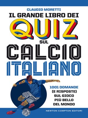 cover image of Il grande libro dei quiz sul calcio italiano